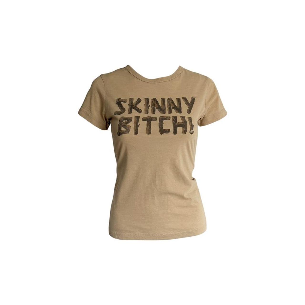 “Skinny Bitch!” T-shirt - As Seen On Lindsay Lohan