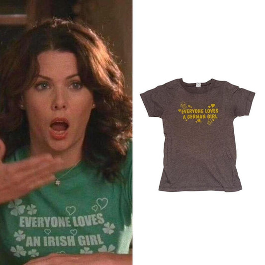 “Everyone Loves A German Girl” Graphic T-Shirt - As Seen On Lorelai Gilmore (Gilmore Girls)